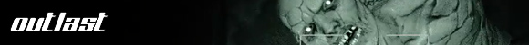 Outlast