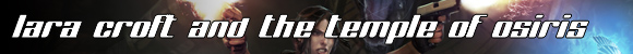 Lara Croft and the Temple of Osiris