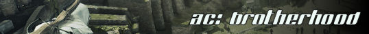 AC: Brotherhood AC: Brotherhood
