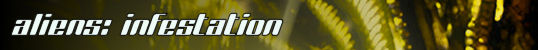 Aliens: Infestation Aliens: Infestation
